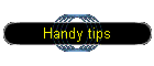 Handy tips